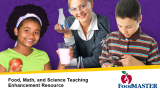 The FoodMASTER Initiative: Supporting the STEM Learning Pipeline